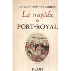 La tragedie de port-royal