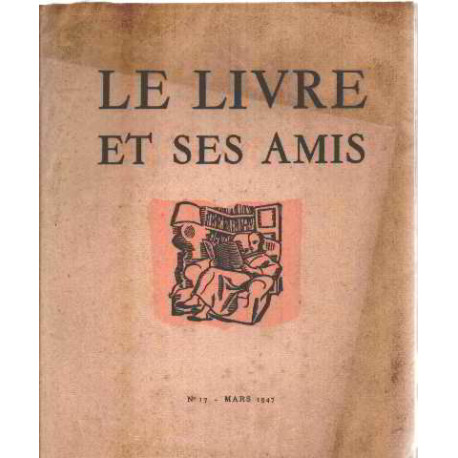 Le livre et ses amis n° 17 Mars 1947