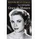 La véritable Grace de Monaco