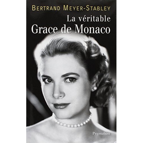 La véritable Grace de Monaco