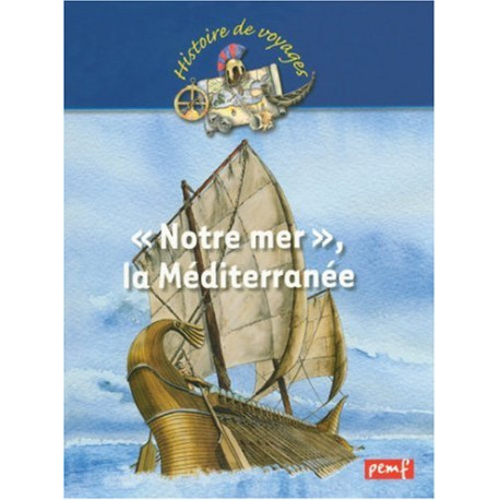 Notre mer la méditerrannée