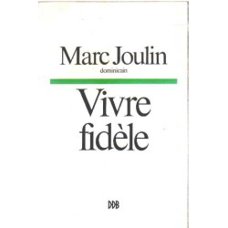 Vivre fidele