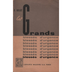 Les grands blessés d'urgence