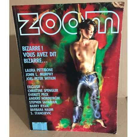 Revue zoom n° 133 / bizarre ! vous avez dit bizarre