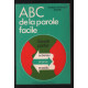 ABC de la parole facile