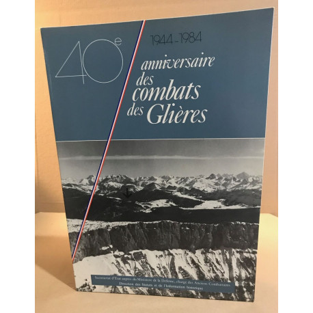 40° anniversaire des combats des glières 1944-1984