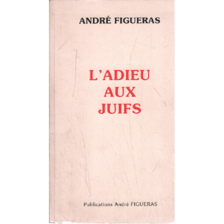 L'adieu aux juifs