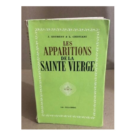 Les apparitions de la sainte vierge