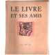 Le livre et ses amis n° 7/ mai 1946