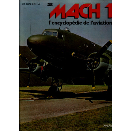 Mach 1 / l'encyclopédie de l'aviation n° 28