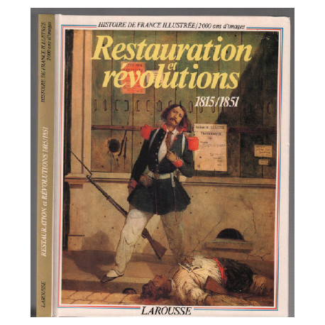 Restauration et révolutions : 1815-1851