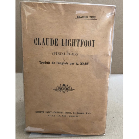 Claude lighfoot ( pied-leger )