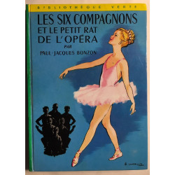 Les six compagnons et le Petit Rat de l' Opéra