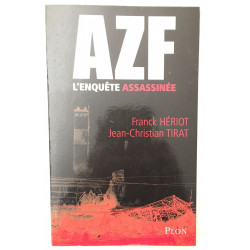 AZF : L'enquête assassinée