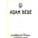 La creation de l'homme/ 3° album : adam bébé