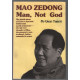 Mao Zedong Man Not God