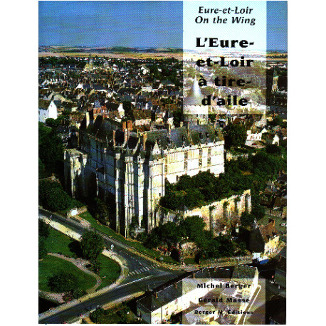 L'Eure et Loire a Tire d'Aile (Bilingue F - Gb)