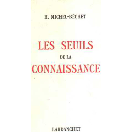 Les seuils de la connaissance