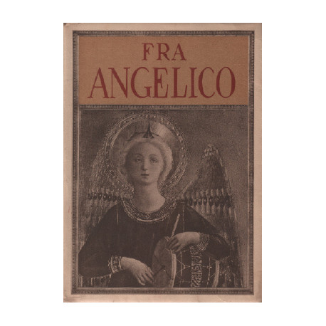 Fra angelico / 296 reproductions en phototypie