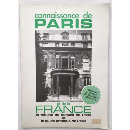 La tribune du conseil de Paris et le guide pratique de Paris