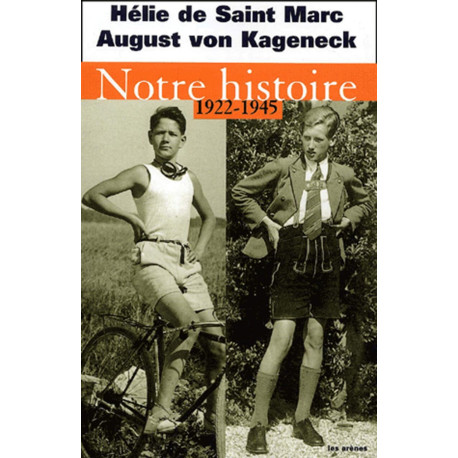 Notre histoire (1922-1945)