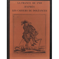 La France de 1789 d'après les cahiers de doléances / [exposition...