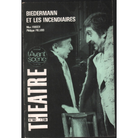Biedermann et les mercenaires / avant scène n° 587