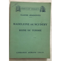 Madeleine de Scudéry : reine du tendre