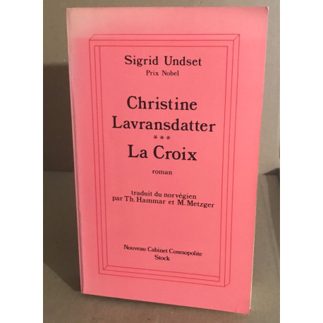 Christine Lavransdatter Tome 3 : La croix