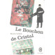 Le bouchon de cristal