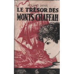 Le trésor des monts chaffah