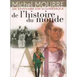 Dictionnaire encyclopédique de l'histoire du monde / A-B