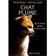 Chat plume: 60 ecrivains parlent de leurs chats