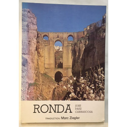 Ronda - situation histoire et monuments (en français)