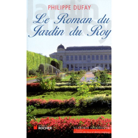 Le Roman du Jardin du Roy