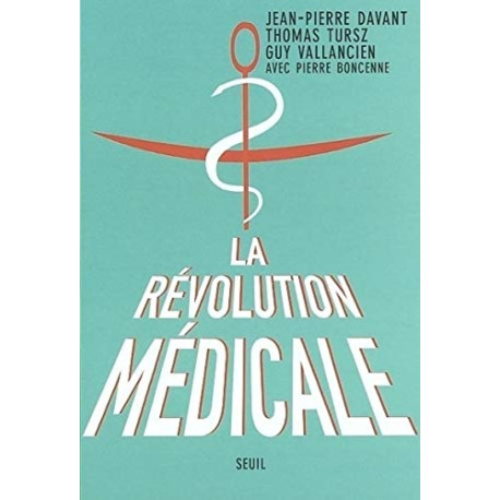 La Révolution médicale