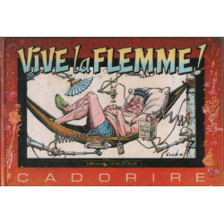 Cadorire- vive la flemme