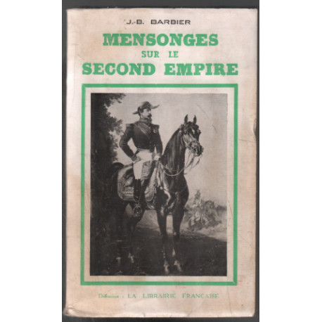 Mensonges sur le second empire