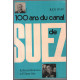 100 ans du canal de suez