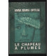 Le chapeau à plumes: Roman