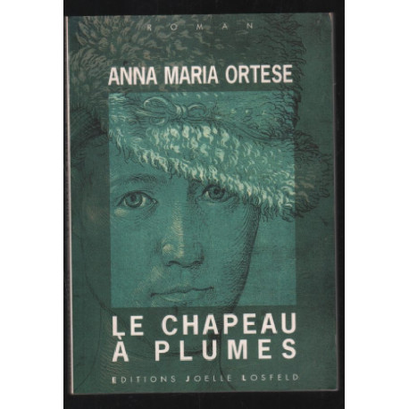 Le chapeau à plumes: Roman