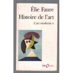 HISTOIRE DE L'ART. L'art moderne tome 2