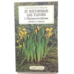 Je reconnais les fleurs : plaines et collines (nombreuses photos...