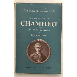 Chamfort et son temps (moraliste du XVIIIe siècle)