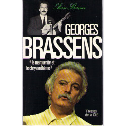 Brassens georges : la marguerite et le chrysanthème