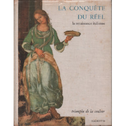 La conquète du réel / la renaissance italienne