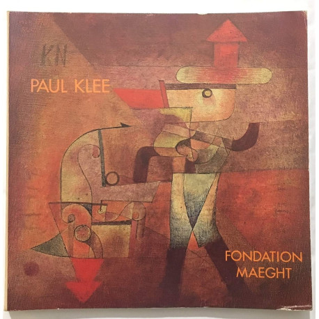 Paul Klee / Fondation Maeght 9 juillet - 30 septembre 1977