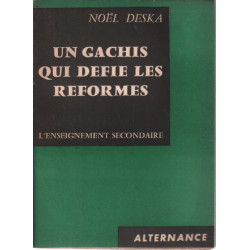 Un gachis qui defie les réformes