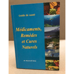 Médicaments remèdes et cures naturels