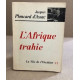 L'afrique trahie